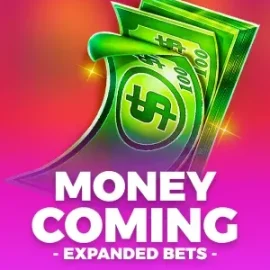 Money Coming